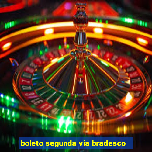 boleto segunda via bradesco